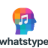WhatsType